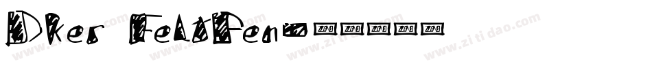 Dker FeltPen字体转换
